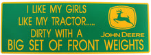 Dekal JD 'I Like My Girls..'